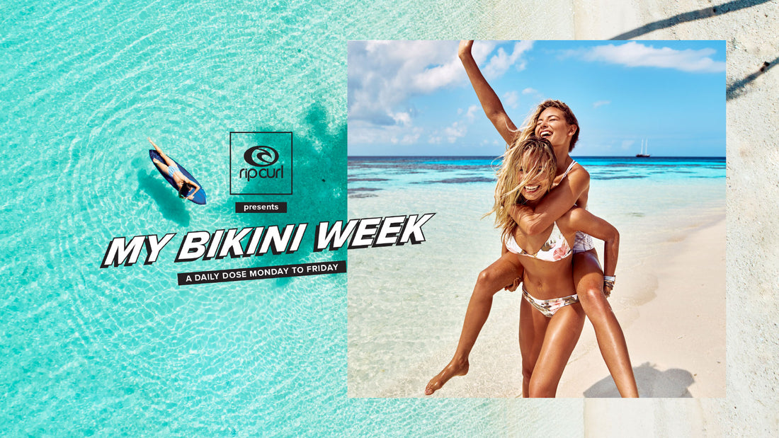 Rip Curl Presents: My Bikini Week