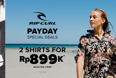 Rip Curl Payday Special Deal - Mar 2022