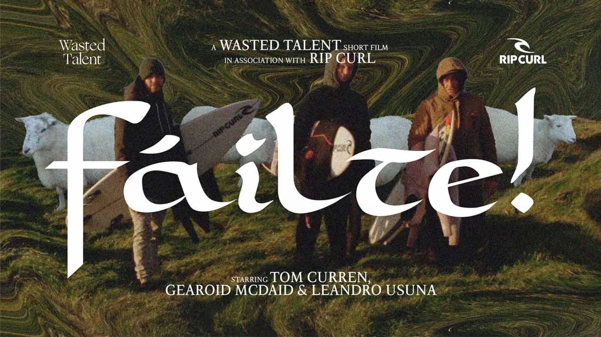 FÁILTE Starring Tom Curren, Gearoid McDaid & Leandro Usuna on The Search.