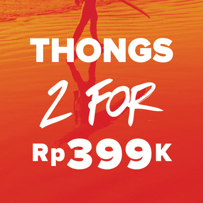 2 for Thongs