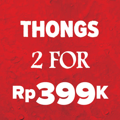 2 for Thongs